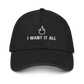 "I Want It All" Denim Dad Hat